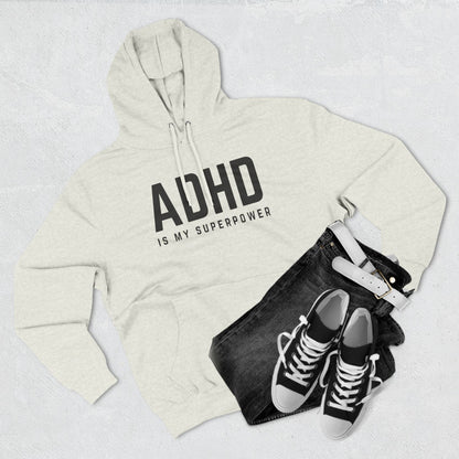 ADHD is my Superpower Fleece Hoodie